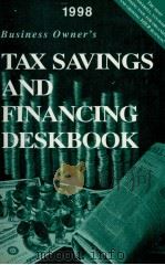BUSINESS OWNER'S TAX SAVINGS AND FINANCING DESKBOOK   1997  PDF电子版封面  0156060531   