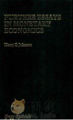 FURTHER ESSAYS IN MONETARY ECONOMICS（1972 PDF版）