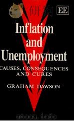 INFLATION AND UNEMPLOYMENT CAUSES CONSEQUENCES AND CURES（1992 PDF版）