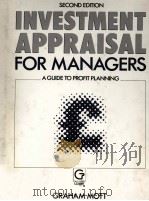 INVEST APPRAISAL FOR MANAGERS   1987  PDF电子版封面  0566027046   