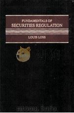 FUNDAMENTALS OF SECURITIES REGULATION SECOND EDITION   1988  PDF电子版封面  0316533351   