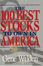 THE 100 BEST STOVKS TO OWN IN AMERICA   1988  PDF电子版封面  0884628310  GENE WALDEN 