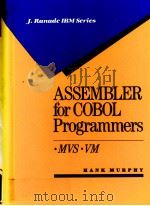 ASSEMBIER FOR COBOL PROGRAMMERS   1990  PDF电子版封面  0070441294  HANK MURPHY 
