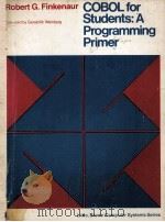 COBOL FOR STUDENTS A PROGRAMMING PRIMER   1976  PDF电子版封面  0316283207   