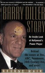 THE BARRY DILLER STORY THE LIFE AND TIMES OF AMERICA'S GREATEST EBTERTAINMENT MOGUL（1996 PDF版）