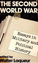 THE SECOND WORLD WAR ESSAYS IN MILITARY AND POLITICAL HISTORY（1981 PDF版）