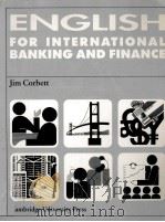 ENGLISH FOR INTERNATIONAL BANKING AND FINANCE   1991  PDF电子版封面  0521319994   