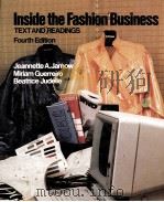 INSIDE THE FASHION BUSINESS:TEXT AND READINGS FOURTH EDITION   1987  PDF电子版封面  0023600004   