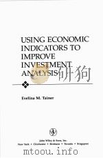 USING ECONOMIC INDICATORS TO IMPROVE INVESTMENT ANALYSIS（1993 PDF版）