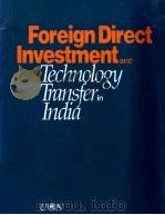 FOREIGN DIRECT INVESTMENT AND TECHNOLOGY TRANSFERINLNDIA（1992 PDF版）