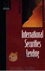 INTERNATIONAL SECURITIES LENDING   1993  PDF电子版封面  0333559223  JUDITH MABRY 