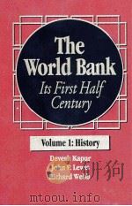 THE WORLD BANK ITS FIRST HALF CENTURY   1997  PDF电子版封面  0815752342  DEVESH KAPUR 