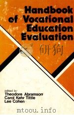 HANDBOOK OF VOCATIONAL EDUCATION EVALUATION   1979  PDF电子版封面  0803910789  LEE COHEN 