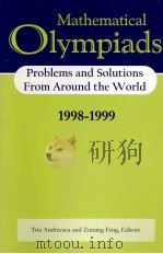 MATHEMATICAL OLYMPIADS 1998-1999 PROBLEMS AND SOLUTIONS FROM AROUND THE WORLD   1999  PDF电子版封面  9780883858035   
