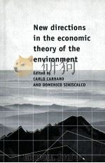 NEW DIRECTIONS IN THE ECONOMIC THEORY OF THE ENVIRONMENT（1997 PDF版）