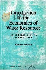INTRODUCTION TO THE ECONOMICS OF WATER RESOURCES AN INTERTIONAL PERSPECTIVE（1997 PDF版）