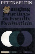 CHANGING PRACTICES IN FACULTY EVALUATION（1984 PDF版）