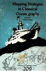 MAPPING STRATEGIES IN CHEMICAL OCEANOGRAPHY   1985  PDF电子版封面  084120862X   