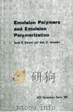 EMULSION POLYMERS AND EMULSION POLYMERIZATION（1981 PDF版）