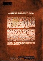 Planning Office Automation Information Management Systems   1983  PDF电子版封面    J A T Pritchard and I Cole 