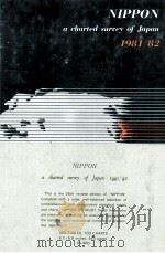 NIPPON A CHARTED SURVEY OF JAPAN 1981/82   1981  PDF电子版封面     