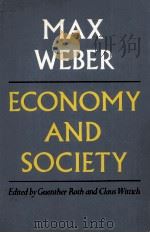 ECONOMY AND SOCIAL VOLUME TWO AN OUTLINE OF INTERPRETIVE SOCIOLOGY   1974  PDF电子版封面  0520035003  GUENTHER ROTH 