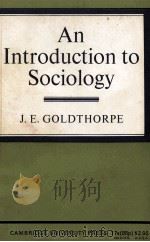 AN INTRODUCTION TO SOCIOLOGY   1968  PDF电子版封面    J.E.GOLDTHORPE 
