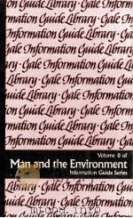 VOLUM 8 OF MAN AND THE ENVIRONMENT INFORMATION GUIDE SERIES   1978  PDF电子版封面  0810314339  BARRY C.FIELD 
