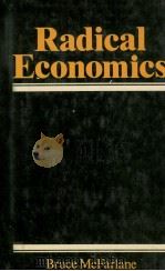 RADICAL ECONOMICS   1982  PDF电子版封面    BRUCE MCFARLANE 