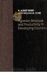 AGRARIAN STRUCTURE AND PRODUCTIVITY IN DEVELOPING COUNTRIES   1979  PDF电子版封面  0801821908   