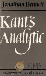 KANT'S ANALYTIC   1981  PDF电子版封面  0521041570  JONATHAN BENNETT 