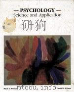 PSYCHOLOGY:SCIENCE ANDAPPLICATION   1984  PDF电子版封面  0314779272   