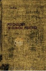 PSYCHOLOGY IN CLINICAL PRACTICE（1965 PDF版）