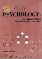 PSYCHOLOGY:AN INTRODUCTION TO A BEHAVIORAL SCIENCE SECOND EDITION   1968  PDF电子版封面     