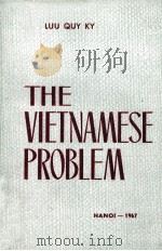 THE VIETNAMESE PROBLEM   1967  PDF电子版封面    LUU QUY KY 