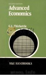 ADVANCED ECONOMICS SECOND EDITION   1976  PDF电子版封面  0712101640  G.L.THIRKETTLE 