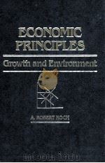 ECONOMIC PRINCIPLES GROWTH AND ENVIRONMENT（1986 PDF版）