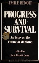 PROGRESS AND SURVIVAL（1980 PDF版）