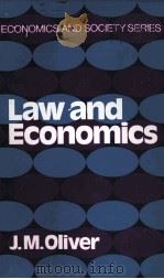 LAW AND ECONOMICS AN INTRODUCTION   1979  PDF电子版封面  0043302971  J.M.OLIVER 