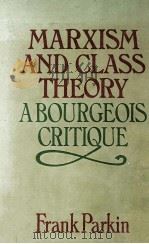 MARXISM AND CLASS THEORY:A BOURGEOIS CRITIQUE（1979 PDF版）