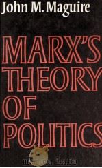 MARX'S THEORY OF POLITICS（1978 PDF版）