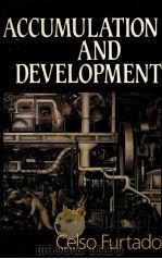 ACCUMULATION AND DEVELOPMENT   1983  PDF电子版封面  0312002394  GELSO FURTADO 