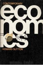 CONTEMPORARY ECONOMICS HOWARD SUTTON   1976  PDF电子版封面  0275855902   
