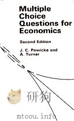 MULTIPLE CHOICE QUESTIONS FOR ECONOMICS SECOND EDITION   1982  PDF电子版封面  0713102535   