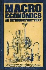 MACROECONOMICS:AN INTRODUCTORY TEXT   1985  PDF电子版封面  033337407X   