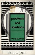 MICROECONOMICS:PROBLEMS AND SOLUTIONS   1984  PDF电子版封面  0195404548  DAVID M.WINCH 