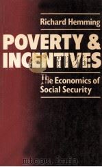 POVERTY AND INCENTIVES:THE ECONOMICS OF SOCIAL SECURITY（1984 PDF版）