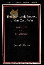 THE ECONOMIC IMPACT OF THE COLD WAR:SOURCES AND READINGS（1970 PDF版）