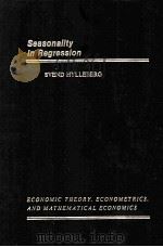 SEASONALITY IN REGRESSION   1986  PDF电子版封面  0123634555   