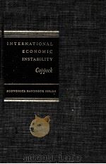 INTERNATIONAL ECONOMIC INSTABILITY（1962 PDF版）